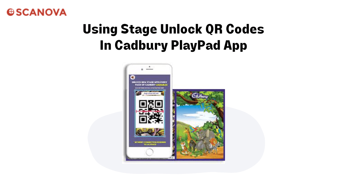 Using Stage Unlock QR Codes In Cadbury PlayPad App